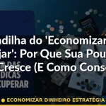 economizar dinheiro estratégia — Guia completo 2026
