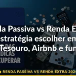 renda passiva vs renda extra 2026 — Guia completo 2026