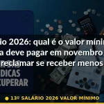 13º salário 2026 valor mínimo — Guia completo 2026