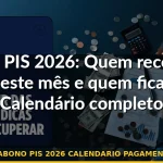 abono pis 2026 calendario pagamento — Guia completo 2026