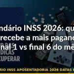 calendário inss aposentadoria 2026 datas pagamento — Guia completo 2026