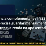 previdência complementar inss diferença valor — Guia completo 2026